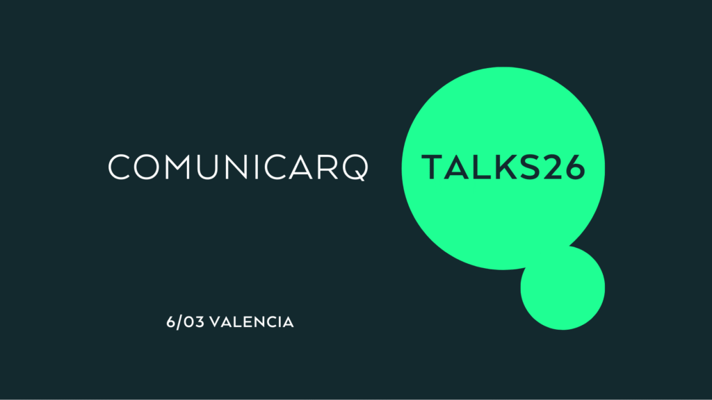 comunicarq talks 2026